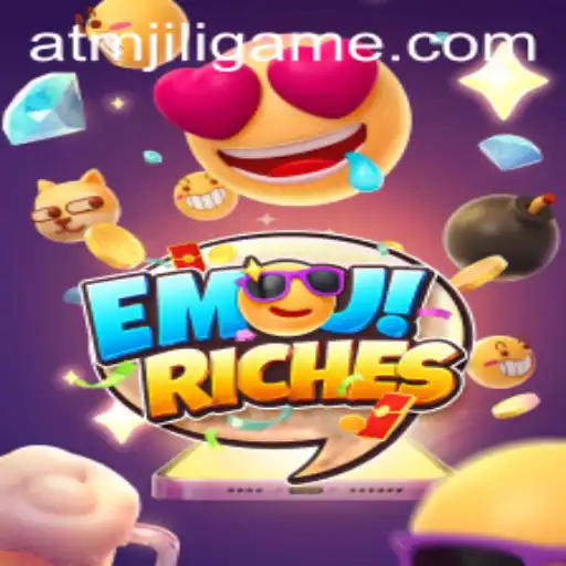 Exploring EmojiRiches: A Comprehensive Guide to ATMJILI's Exciting Game