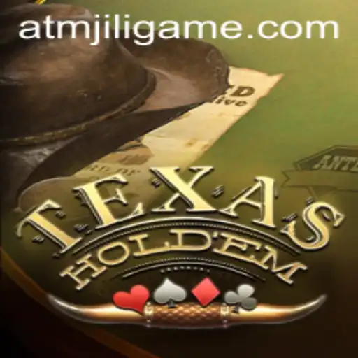 Exploring Texas Holdem: A Deep Dive into the World of Poker with ATMJILI